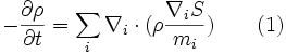 -\frac{\partial \rho}{\partial t} = \sum_i \nabla_i \cdot (\rho \frac{\nabla_i S}{m_i}) \qquad (1) 