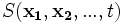 S(\mathbf{x_1, x_2,...},t)